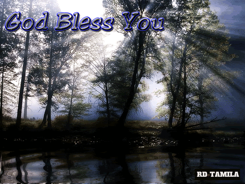 God bless you